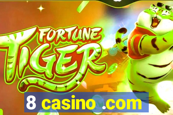 8 casino .com